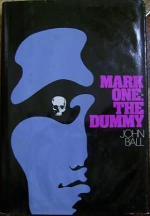 Mark One: The Dummy