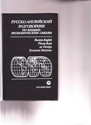 RUSSIAN-ENGLISH PHRASE BOOK ON FOREIGN ECONOMIC RELATIONS