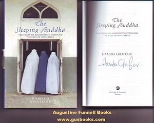 The Sleeping Buddha, The Story of Afghanistan Through the Eyes of One Family (signed)
