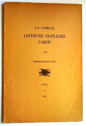 La famille Lefebvre Duplessis Faber
