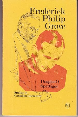 Grove, Frederick Philip: Studies in Canadian Literature Series