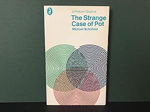 The Strange Case of Pot
