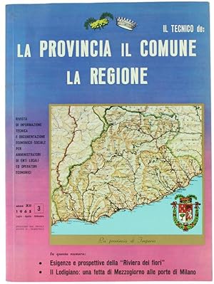 IL TECNICO DE: LA PROVINCIA IL COMUNE LA REGIONE. Anno XII N. 3 - 1965.: