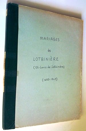 Mariages de Lotbinières (St-Louis de Lotbinière) (1692-1965)