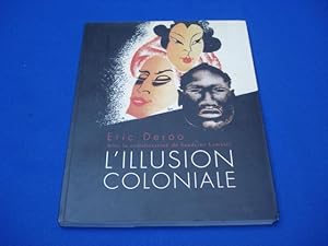 L'Illusion Coloniale