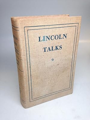 Lincoln Talks; A Biography in Anecdote