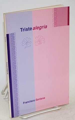 Tristealegría: poems