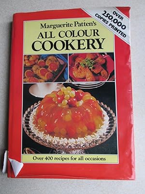 Marguerite Patten's All Colour Cookery. Over 400 Recipes For All Occasions