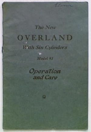 The New Overland With Six Cylinders Model 93 Operation and Care