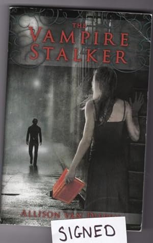 The Vampire Stalker -(SIGNED)-