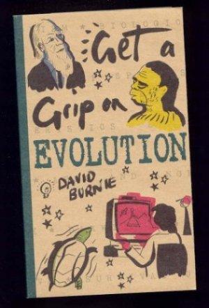 Get a Grip on Evolution (Get a Grip on.Series)