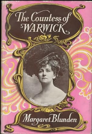 Countess of Warwick, The; A Biography