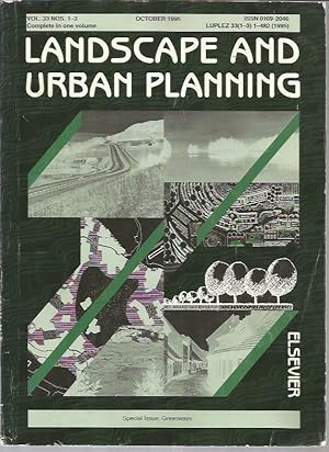 Landscape and Urban Planning Vol. 33 Nos. 1-3, October 1995 (Special Issue: Greenways)