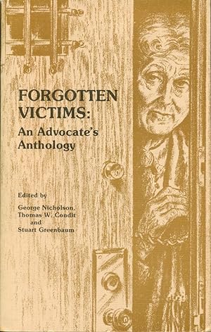 FORGOTTEN VICTIMS : An Advocate's Anthology