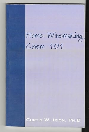 Home Winemaking Chem 101