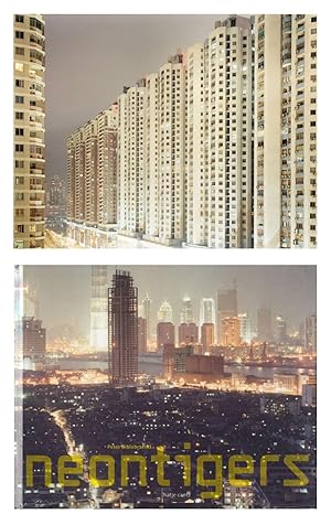 Peter Bialobrzeski: Neon Tigers: Photographs of Asian Megacities, Limited Edition (with Type-C Pr...