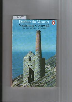 Vanishing Cornwall : The Spirit And History Of Cornwall