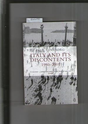 Italy and Its Discontents: Family, Civil Society, State: 1980 - 2001