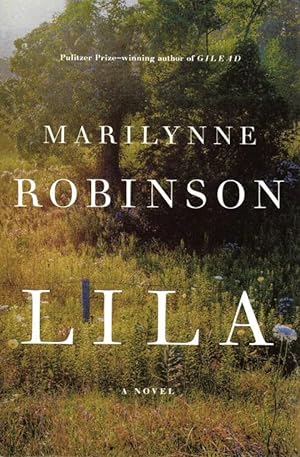 Lila: A Novel