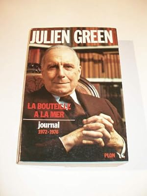 LA BOUTEILLE A LA MER JOURNAL 1972 - 1976
