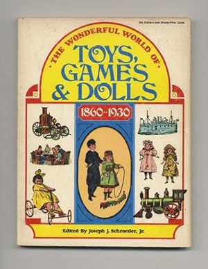 The Wonderful World of Toys, Games & Dolls 1860 - 1930