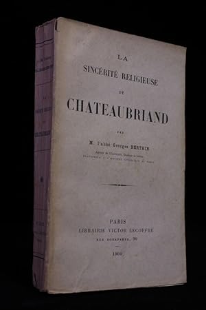 La sincérité religieuse de Chateaubriand