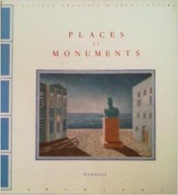 PLACES ET MONUMENTS