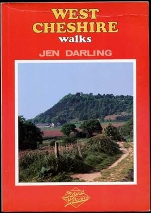 West Cheshire Walks - from Warrington to Whitchurch, Wilmslow to the Wirral (SIGNED By AUTHOR)