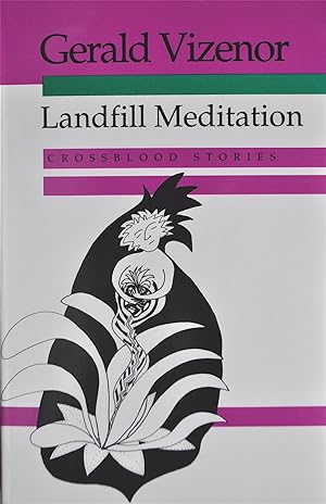 Landfill Meditation Crossblood Stories