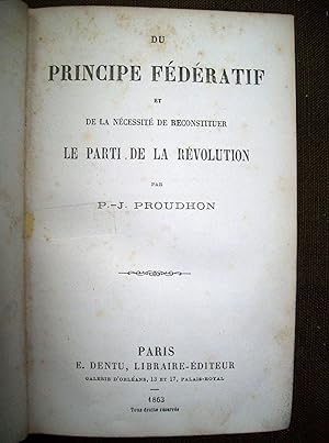 Du principe fédératif et de la nécessité de reconstituer le parti de la Révolution
