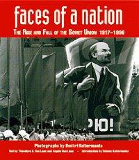 Faces of a Nation : The Rise and Fall of the Soviet Union, 1917-1996