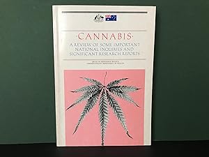 Cannabis: A Review of Some Important National Inquiries and Significant Research Reports