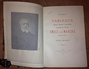 Catalogue Des Tableaux Dessins, Pastels et Aquarelles Provenant De L'atelier Emile Van Marcke pré...