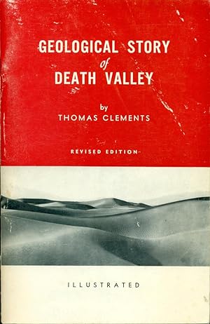 GEOLOGICAL STORY OF DEATH VALLEY : Revised Edition, Publication 1