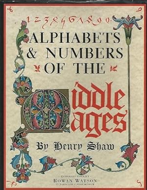 Alphabets & Numbers of the Middle Ages