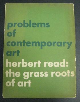 The Grass Roots of Art. Problems of Contemporary Art Number 2.