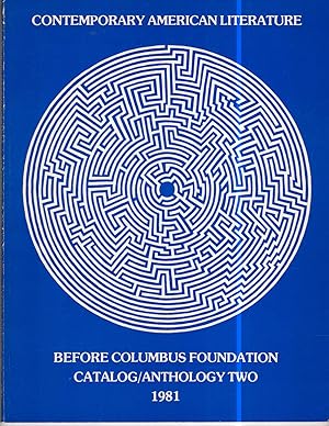 CONTEMPORARY AMERICAN LITERATURE: BEFORE COLUMBUS FOUNDATION CATALOG/ANTHOLOGY TWO 1981.