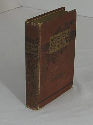 SERMONS BY REV. SAM. P. JONES, as stenographically reported, and Delivered in St. Louis, Cincinna...