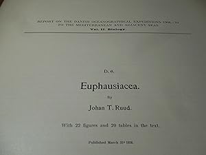Euphausiacea - Report on the Danish Oceanographical Expeditions 1908-1910 to the Mediterranean an...