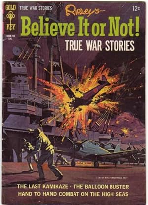 Ripley's Believe It or Not! -"True War Stories" # 5 June 1967 -"The Last Kamikaze", "The General ...