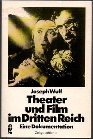 Theater und Film Im Dritten Reich: Eine Dokumentation