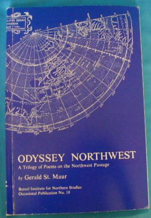Odyssey Northwest: A Trilogy of Poems on the Northwest Passage