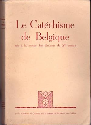 Le catéchisme de Belgique mis à la portée des enfants de 2me année