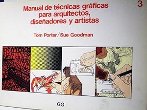 Manual de tecnicas graficas para arquitectos, diseñadores y artistas.