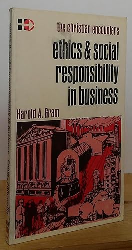 Ethics and Social Responsibility in Business