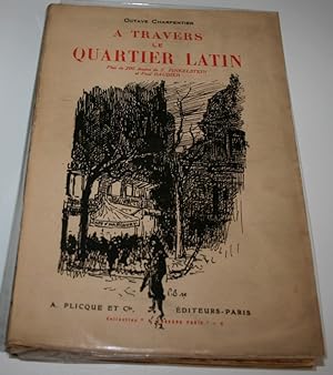 A Travers Le Quartier Latin. Plus De 200 Dessins De S. Finkelstein Et Pierre Baudier .