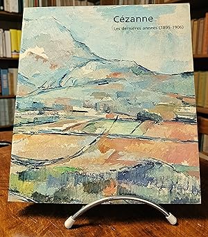Cézanne Les dernières années (1895-1906).