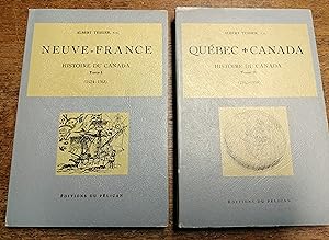 Histoire du Canada - Tome I : Neuve-France (1524-1763) / Tome II : Québec, Canada (1763-1958)
