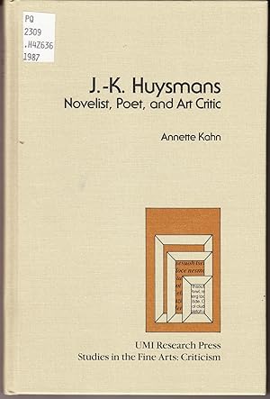 J.-K. Huysmans Novelist, Poet, and Art Critic