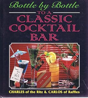 Bottle By Bottle To A Classic Cocktail Bar